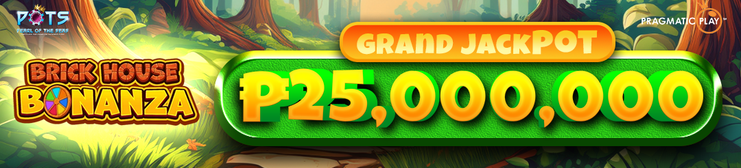 Brickhouse Bonanza - ₱25,000,000 Grand Jackpot